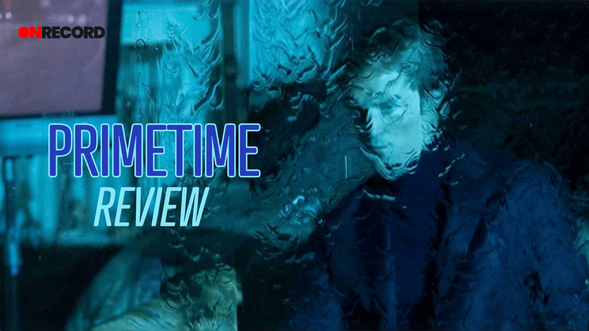 Primetime Review